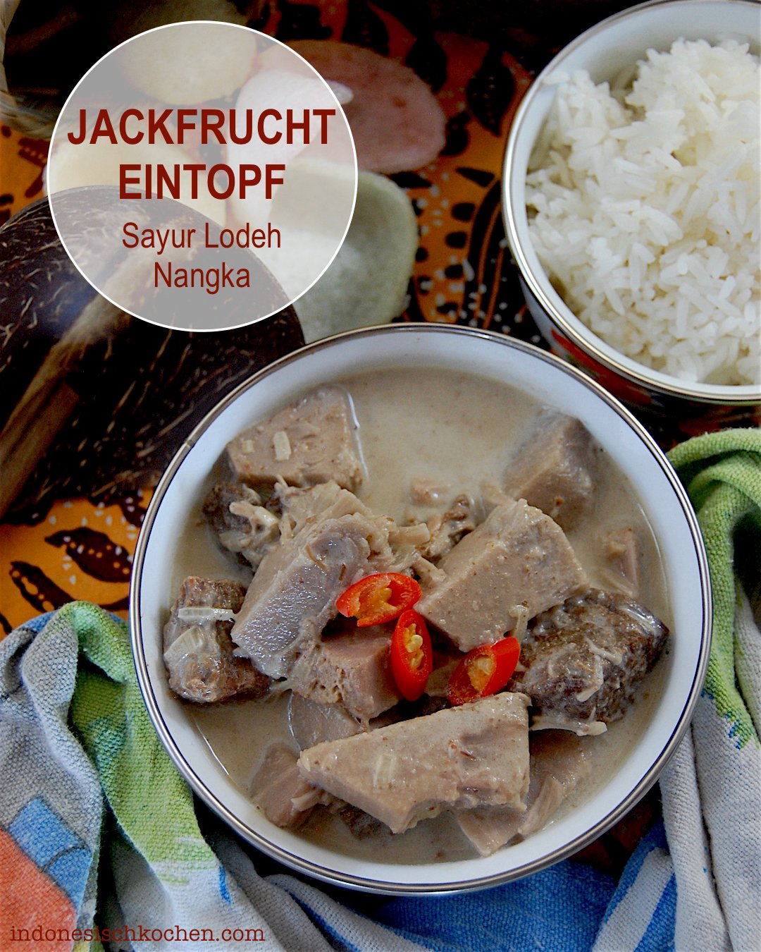 Jackfrucht Eintopf Balinesisch, Schnell und Praktisch