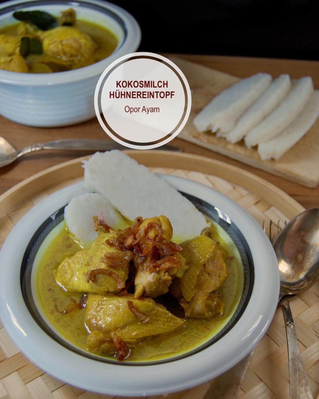 Opor Ayam Kuning, Gelber Hühnereintopf