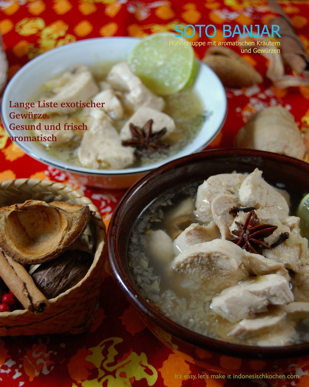 Soto Banjar – Exotische Hühnersuppe mit Aromatischen Gewürzen