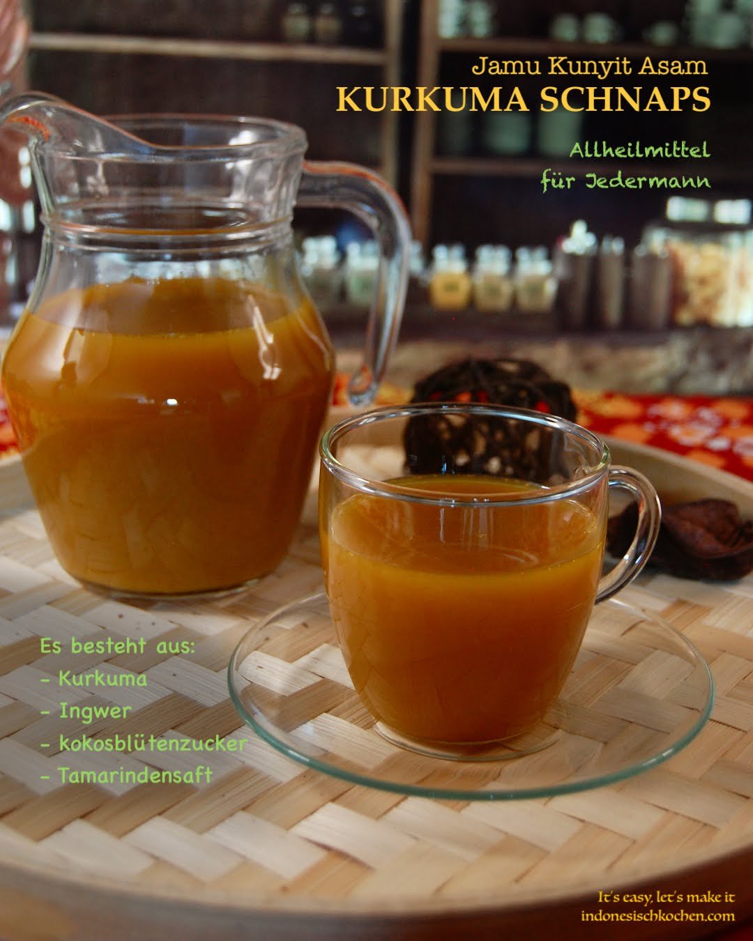 Jamu Kunyit Asam, Kurkuma Schnaps aus Indonesien