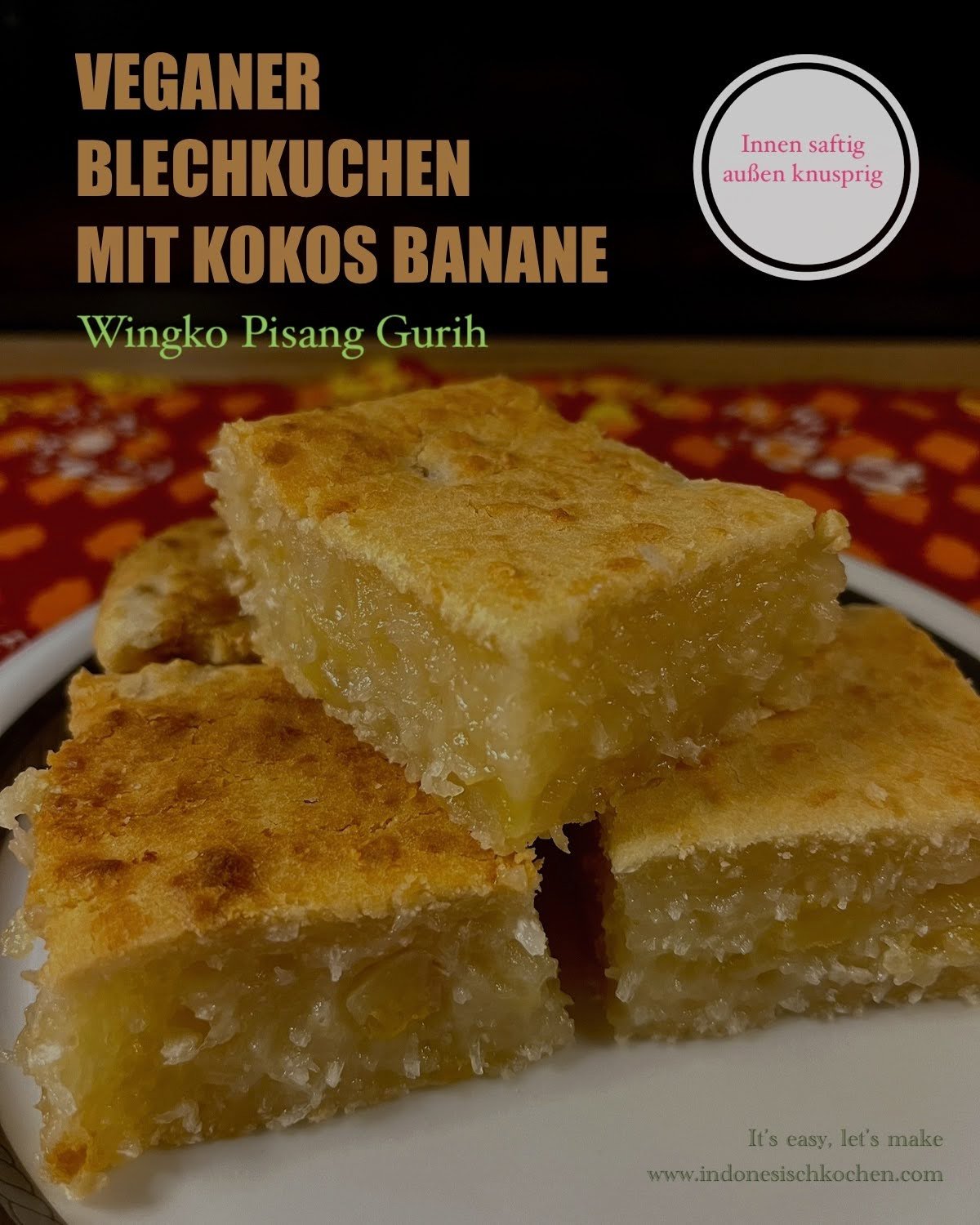 Vegan Blechkuchen mit Kokos und Bananen (Wingko Pisang)